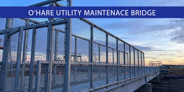 Penn Services Project | O'Hare Utility Maintenance Bridge